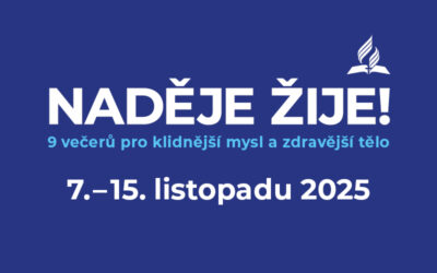 NADĚJE ŽIJE: 9 večerů pro klidnější mysl a zdravější tělo